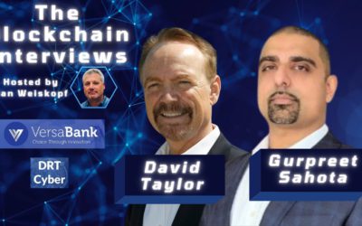 David Taylor & Gurpreet Sahota on The Blockchain Interviews hosted by Dan Weiskopf