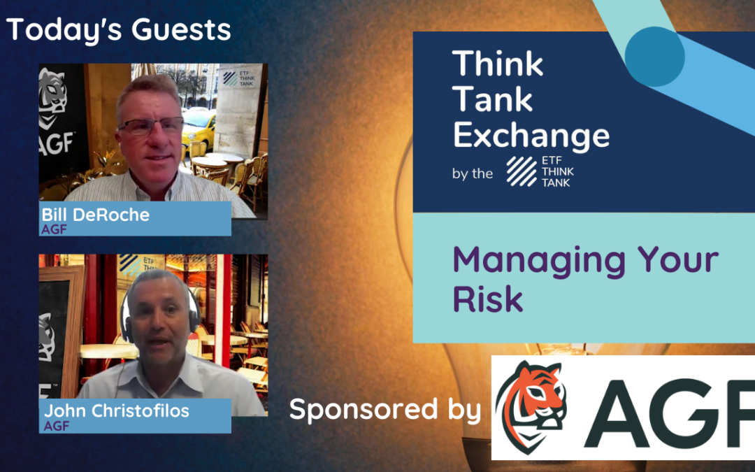 Think Tank Exchange: Managing Your Risk with Bill DeRoche and John Christofilos